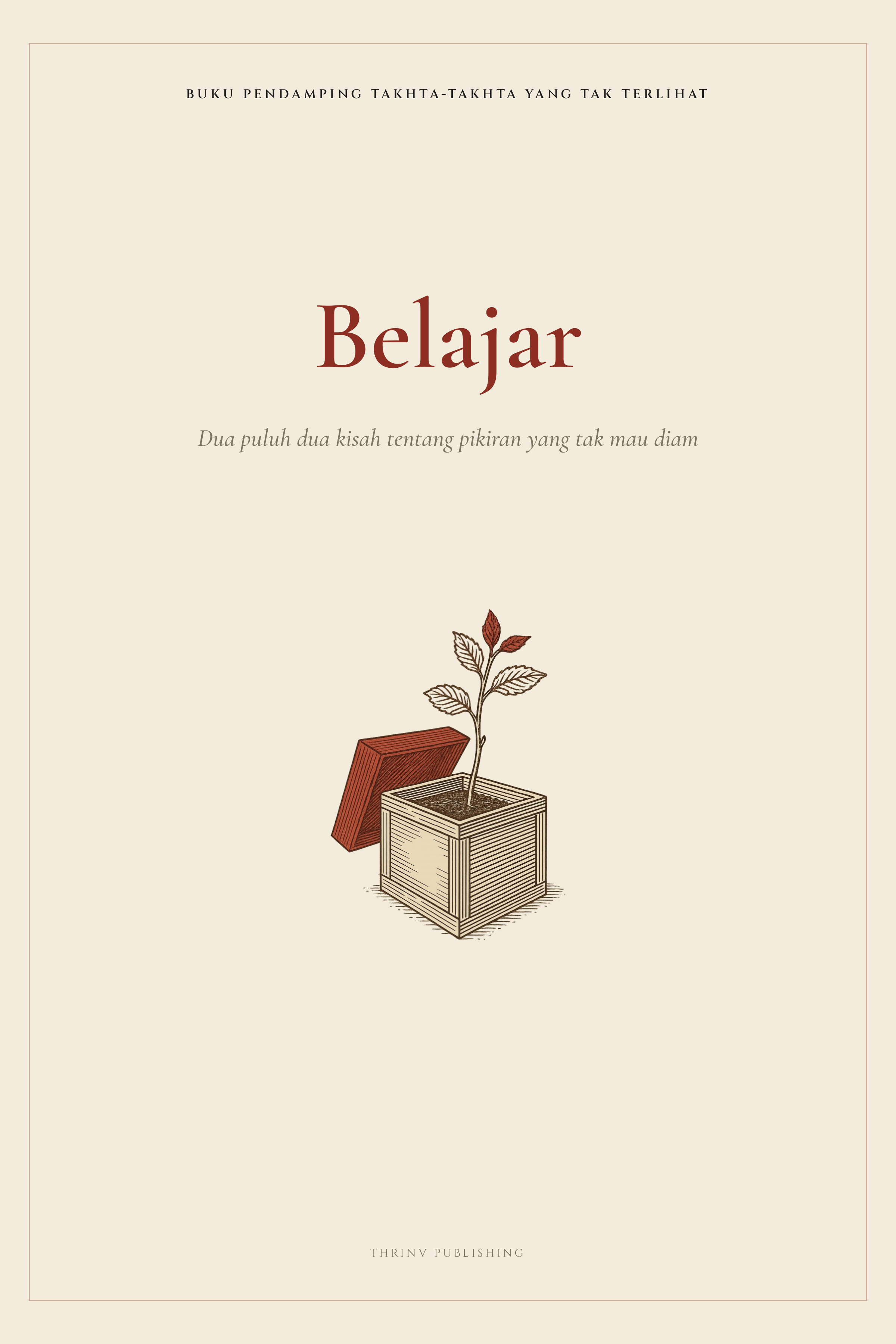 Belajar — buku pendamping Takhta-Takhta Yang Tak Terlihat